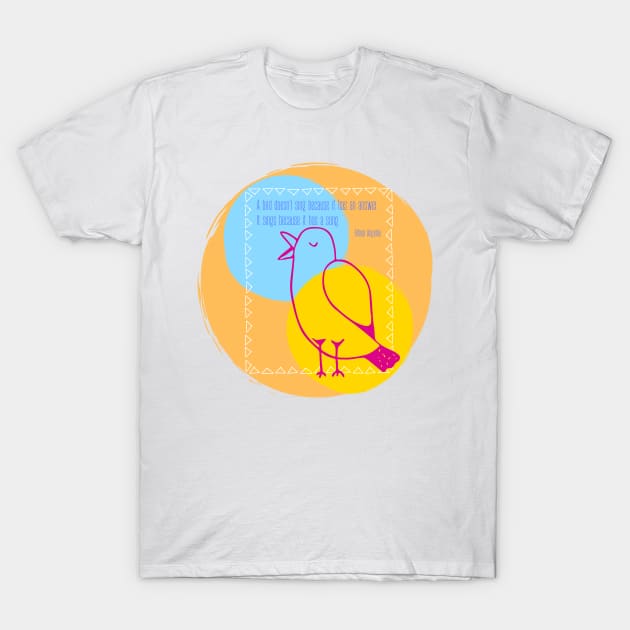 Bird Singing Maya Angelou quote T-Shirt by empaduggan